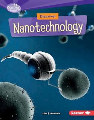 Discover Nanotechnology