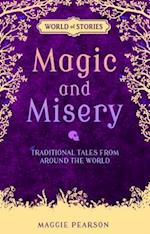 Magic and Misery