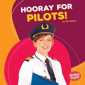 Hooray for Pilots!