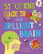 Stickmen's Guide to Your Brilliant Brain Stickmen's Guide to Your Brilliant Brain