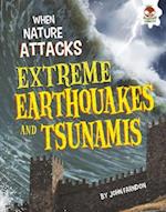 Extreme Earthquakes and Tsunamis Extreme Earthquakes and Tsunamis