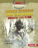 Smoke Screens and Gas Masks