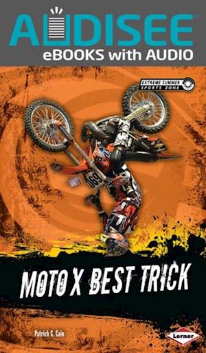 Moto X Best Trick