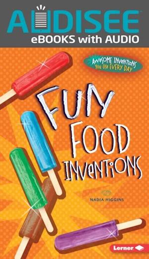 Fun Food Inventions