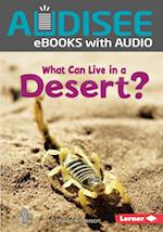 What Can Live in a Desert?