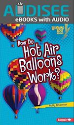How Do Hot Air Balloons Work?