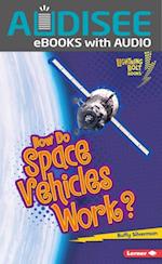 How Do Space Vehicles Work?