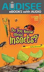 Do You Know about Insects?