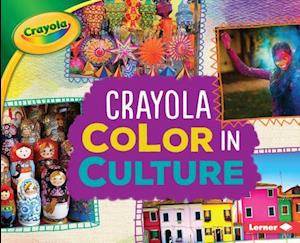 Crayola (R) Color in Culture