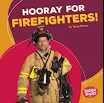 Hooray for Firefighters!