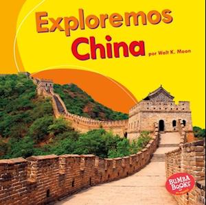 Exploremos China (Let''s Explore China)