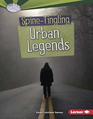 Spine-Tingling Urban Legends