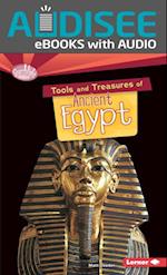 Tools and Treasures of Ancient Egypt