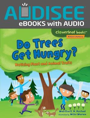 Do Trees Get Hungry?