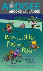 Run and Hike, Play and Bike, 2nd Edition