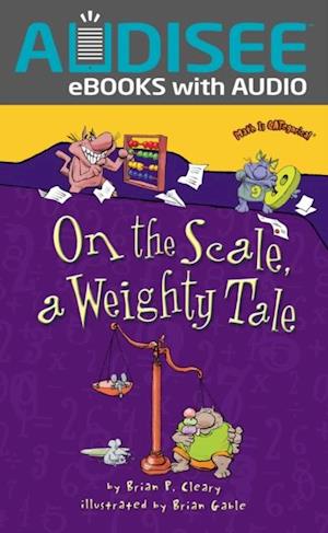 On the Scale, a Weighty Tale