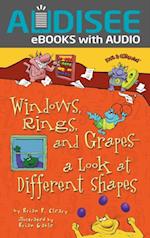 Windows, Rings, and Grapes - a Look at Different Shapes