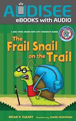 Frail Snail on the Trail