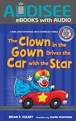 Clown in the Gown Drives the Car with the Star