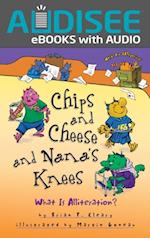 Chips and Cheese and Nana's Knees