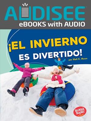 ¡El invierno es divertido! (Winter Is Fun!)