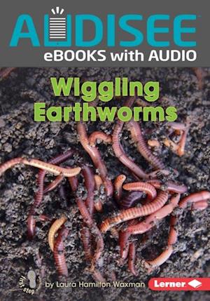 Wiggling Earthworms