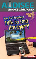 How Do Computers Talk to One Another?