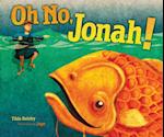 Oh No, Jonah!