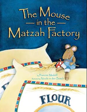 Mouse in the Matzah Factory