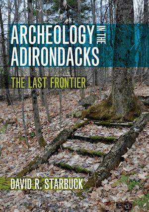 Archeology in the Adirondacks