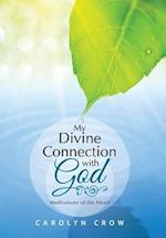 My Divine Connection with God