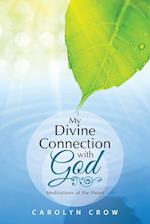 My Divine Connection with God