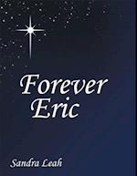 Forever Eric