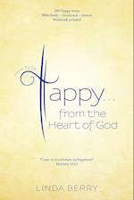 How to be Happy...from the Heart of God
