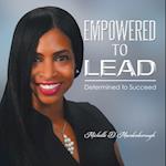 Empowered to Lead