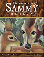 Adventures of Sammy the Skunk