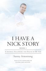 I Have a Nick Story