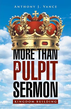 MORE THAN A PULPIT SERMON