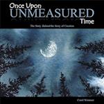 Once Upon Unmeasured Time