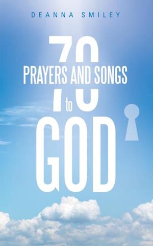 70 Prayers and Songs to God