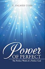 Power of Perfect