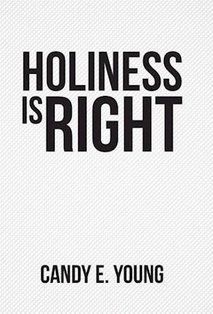 Holiness is Right