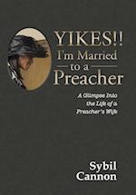 Yikes!! I'm Married to a Preacher