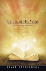 Echoes of His Word