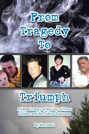 From Tragedy to Triumph