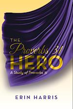 The Proverbs 31 Hero