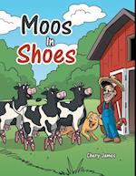 Moos in Shoes