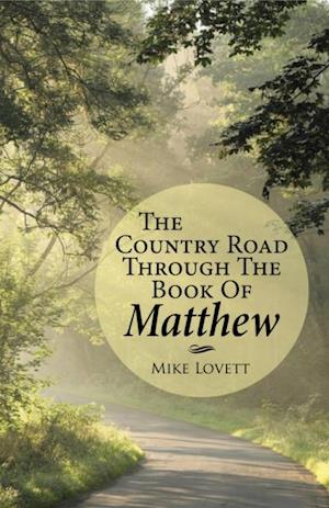 Country Road Through the Book of Matthew