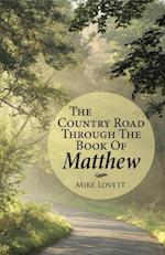 Country Road Through the Book of Matthew