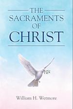 The Sacraments of Christ